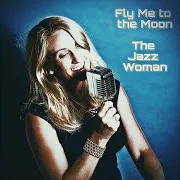 Fly Me To The Moon